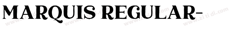 Marquis Regular字体转换